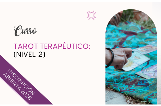 Tarot Terapéutico: Nivel 2