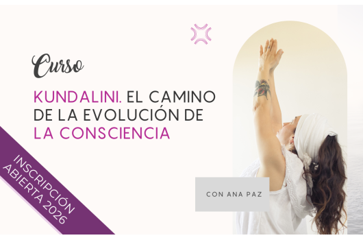 Curso: Kundalini. el camino de la evolucion de la consciencia
