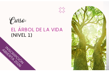 Curso: el árbol de la vida y las claves de la manifestación / Kabbalah (nivel 1)