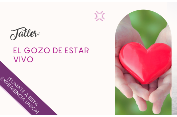 Taller: el gozo de estar vivo